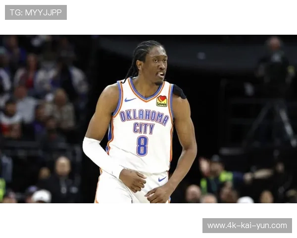 雷霆核心杰伦·威廉姆斯因右腿筋拉伤缺阵,考验球队轮换深度 雷霆核心杰伦·威廉姆斯因右腿筋拉伤缺阵,考验球队轮换深度